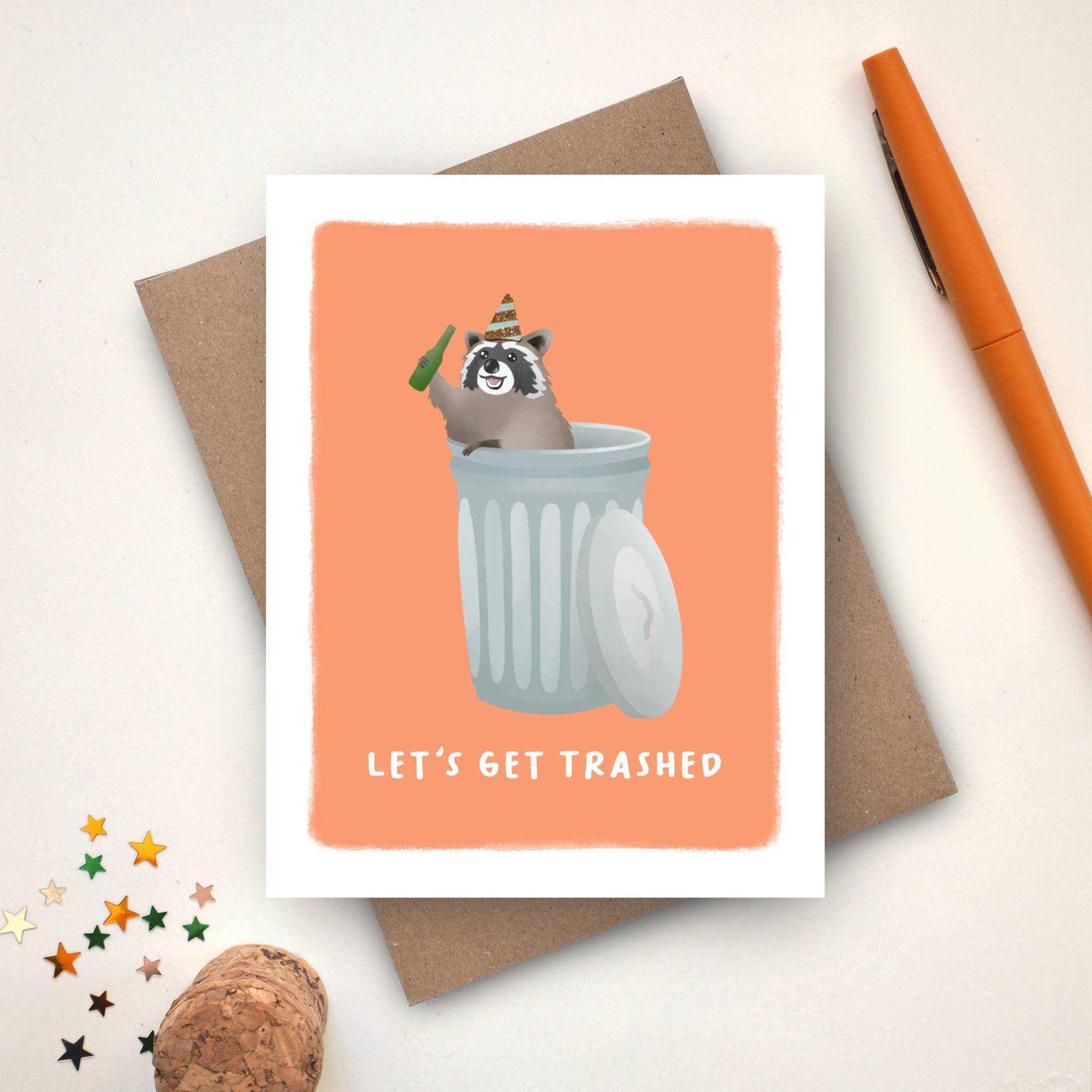 Let's Get Trashed - Birthday Card