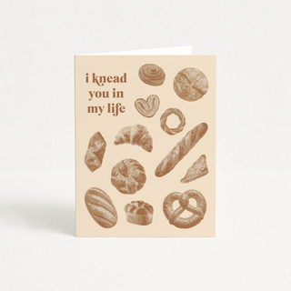 nhelle studio - i knead you greeting card - pastry - bread - neutrals - gift